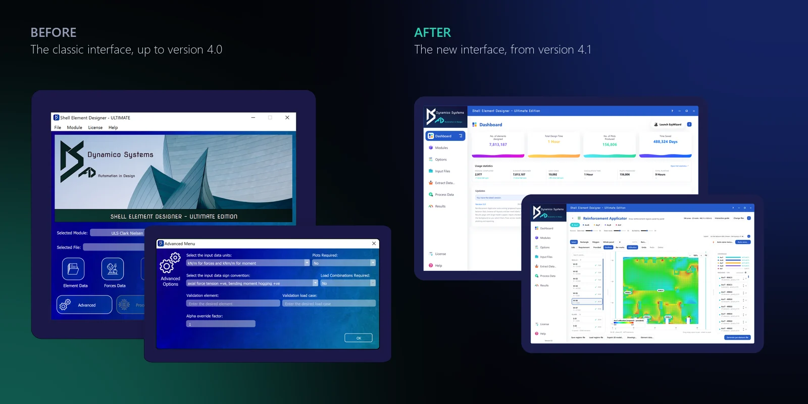 Before and after: the classic main window with its Advanced Menu, and the new dashboard with the Reinforcement Applicator